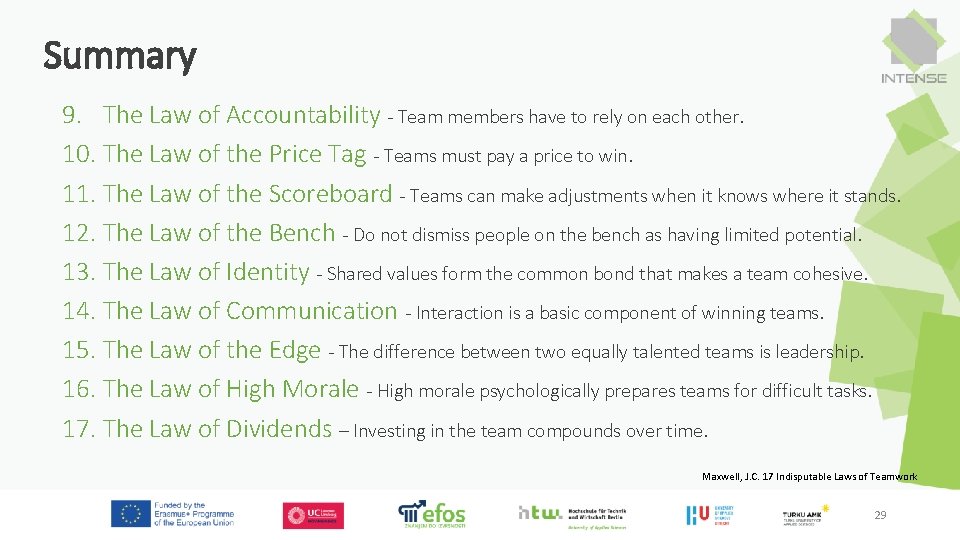 Summary 9. The Law of Accountability - Team members have to rely on each