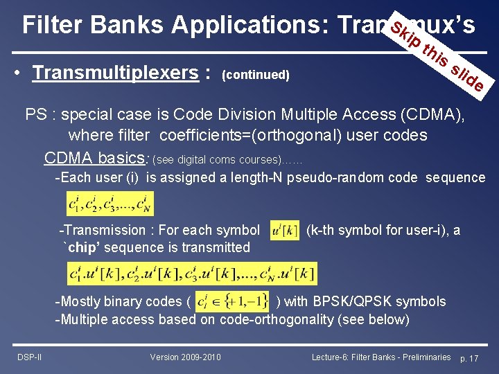 Sk Filter Banks Applications: Transmux’s ip th • Transmultiplexers : is (continued) sli de