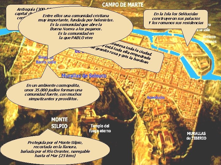 Antioquía (300 -500 mil hab. ), capital de la Provincia de SIRIA, En la