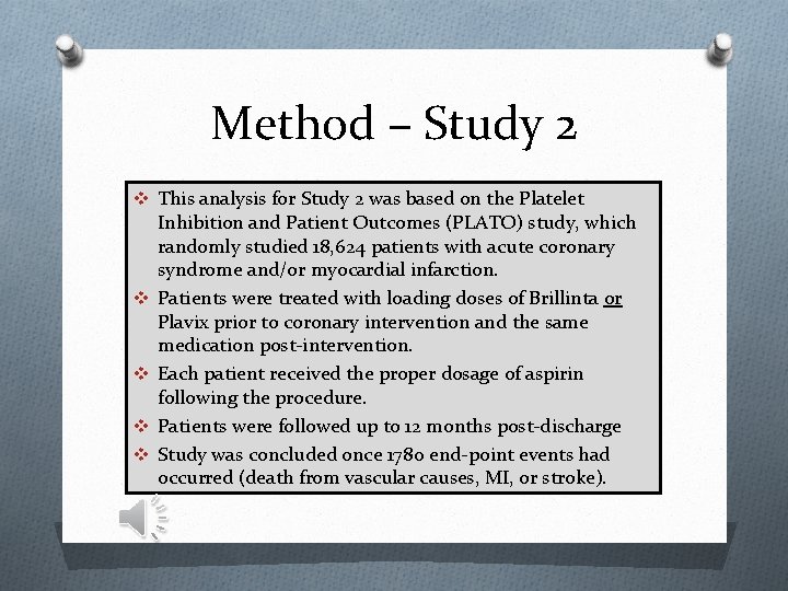 Method – Study 2 v This analysis for Study 2 was based on the