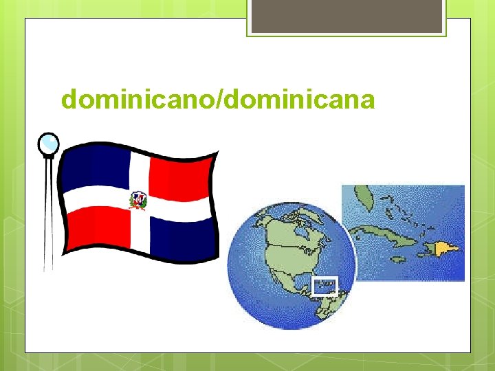 dominicano/dominicana 