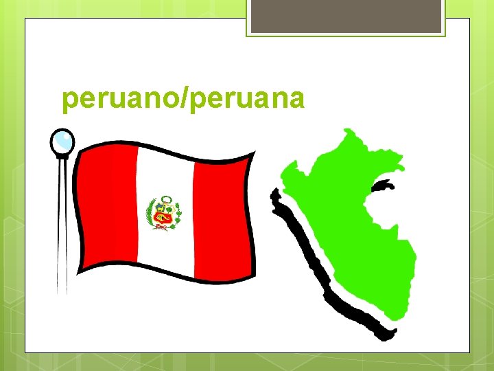 peruano/peruana 