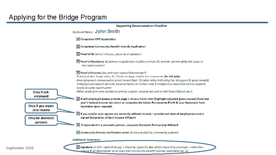 Applying for the Bridge Program John Smith X X X Only if selfemployed Only