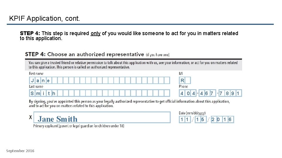 KPIF Application, cont. STEP 4: This step is required only of you would like