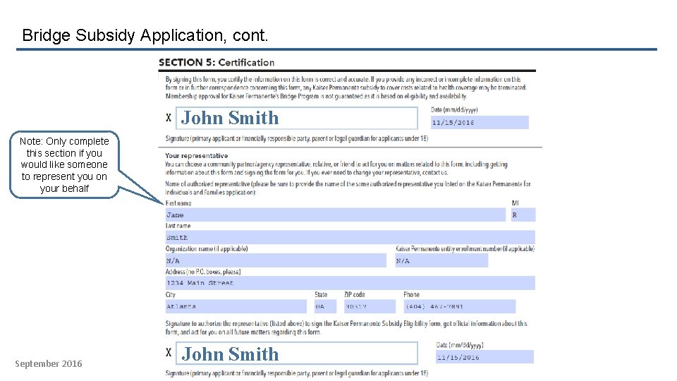 Bridge Subsidy Application, cont. John Smith Note: Only complete this section if you would