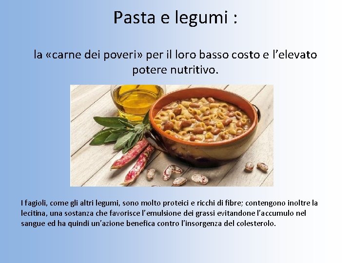 Pasta e legumi : la «carne dei poveri» per il loro basso costo e