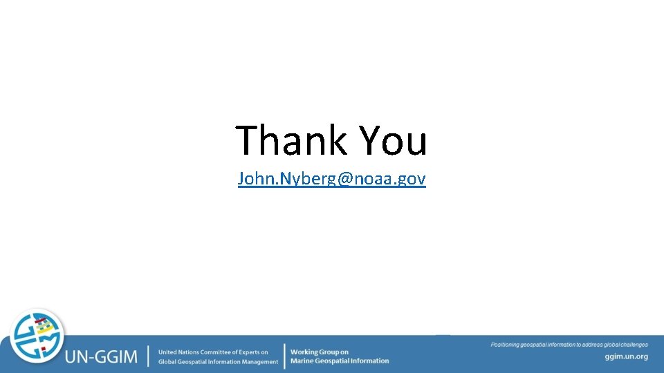 Thank You John. Nyberg@noaa. gov 
