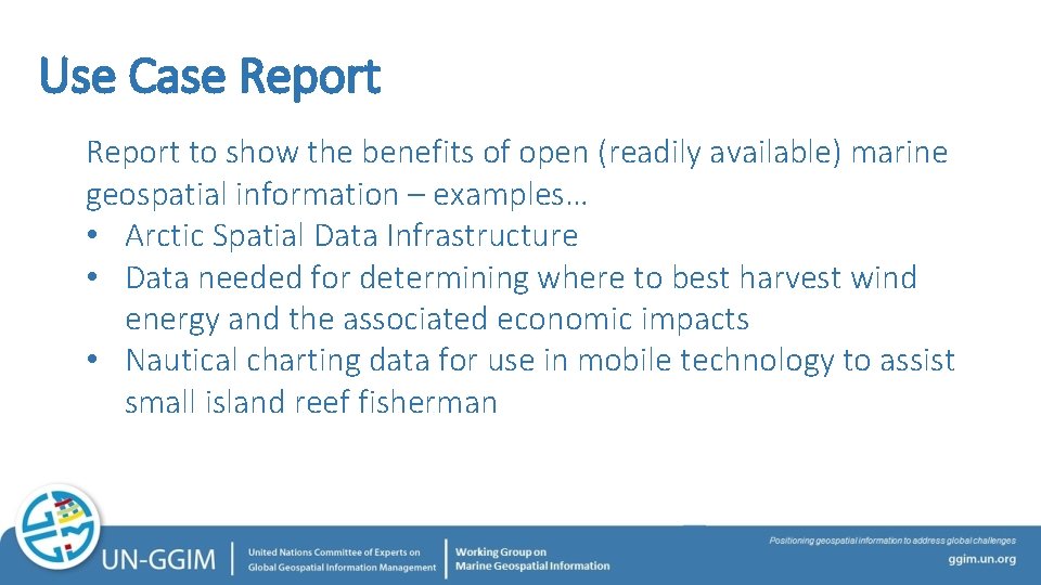 Use Case Report to show the benefits of open (readily available) marine geospatial information