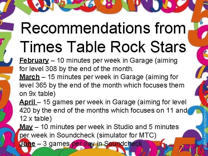 Recommendations from Times Table Rock Stars February – 10 minutes per week in Garage