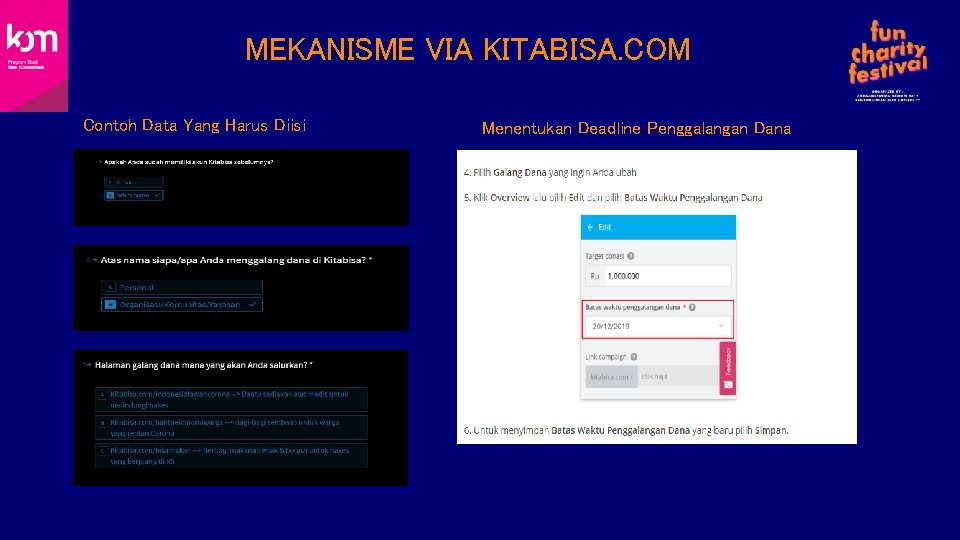 MEKANISME VIA KITABISA. COM Contoh Data Yang Harus Diisi Menentukan Deadline Penggalangan Dana 