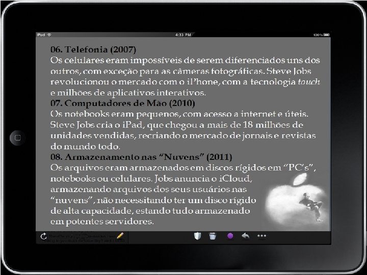 06. Telefonia (2007) Os celulares eram impossíveis de serem diferenciados uns dos outros, com