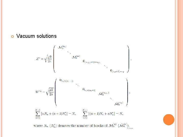 Vacuum solutions Vacuum solutions