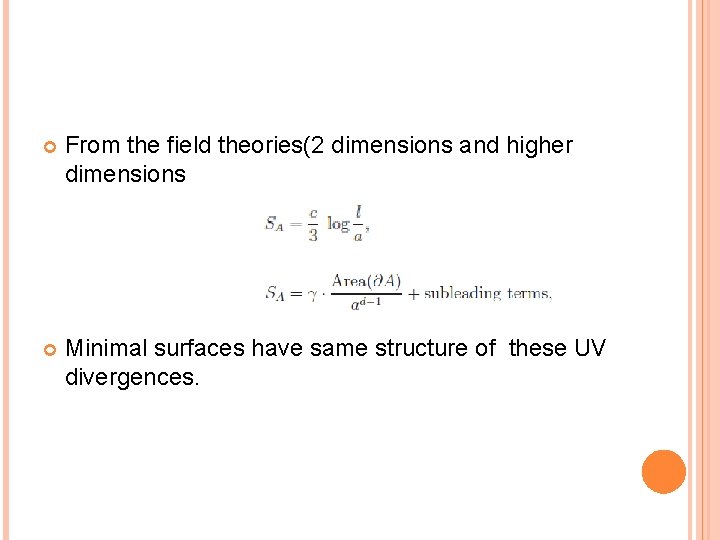  From the field theories(2 dimensions and higher dimensions Minimal surfaces have same structure