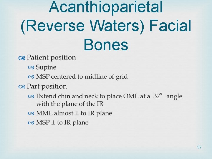 Acanthioparietal (Reverse Waters) Facial Bones 52 