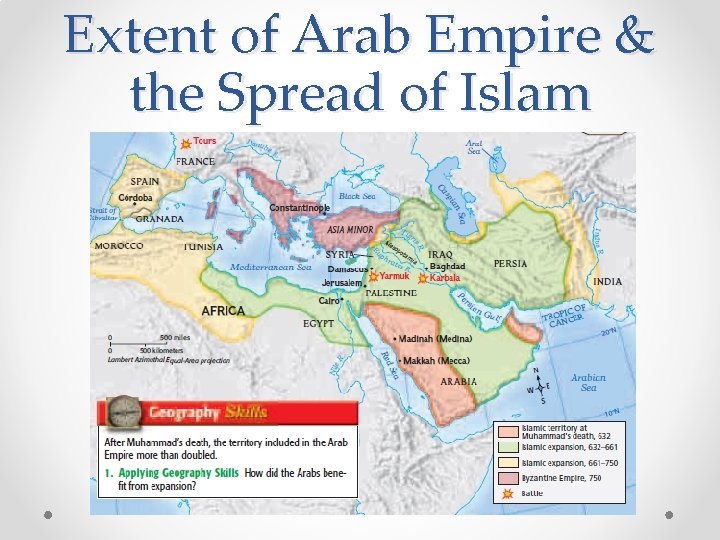 Extent of Arab Empire & the Spread of Islam 