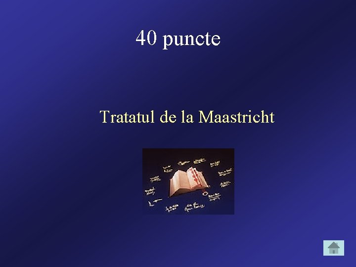 40 puncte Tratatul de la Maastricht 