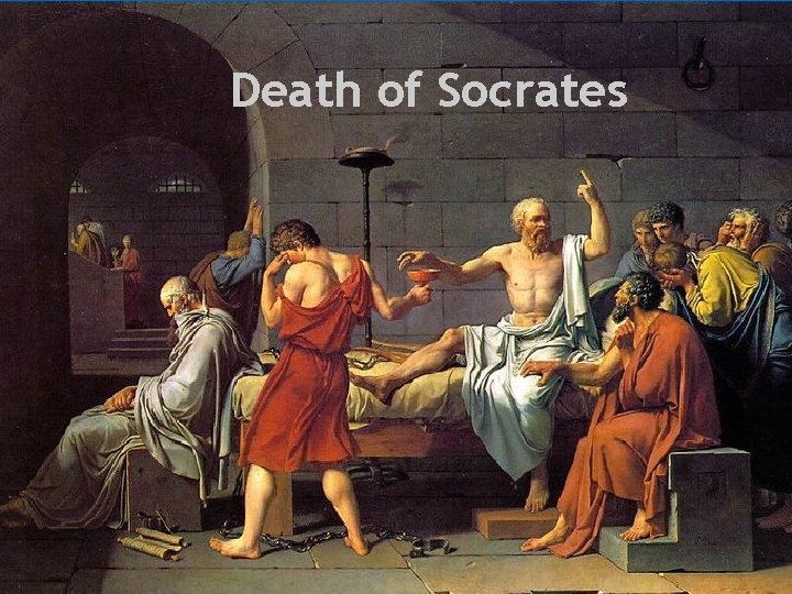 Health and Everything Death of Socrates 