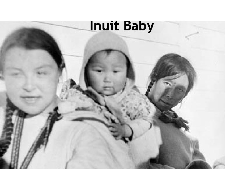 Health and Everything Inuit Baby 