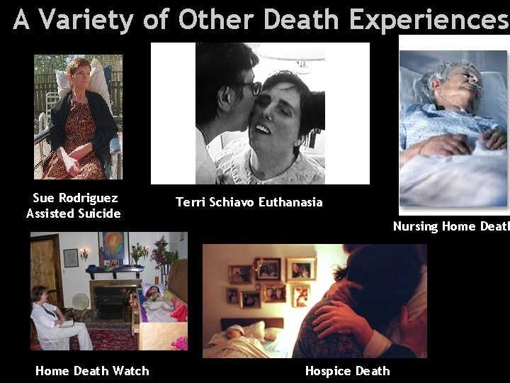 A Variety of Other Death Experiences Health and Everything Sue Rodriguez Assisted Suicide Home