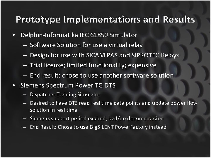 Prototype Implementations and Results • Delphin-Informatika IEC 61850 Simulator – Software Solution for use
