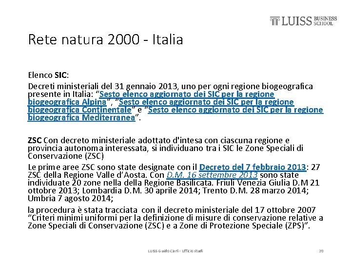 Rete natura 2000 - Italia Elenco SIC: Decreti ministeriali del 31 gennaio 2013, uno