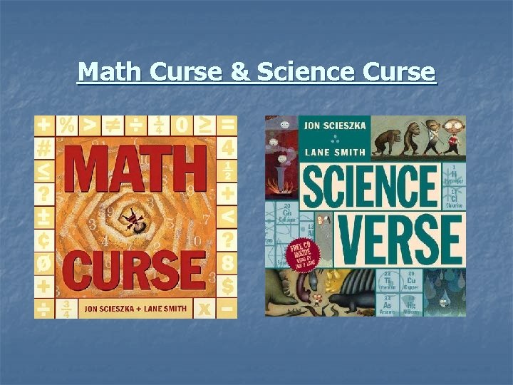 Math Curse & Science Curse 