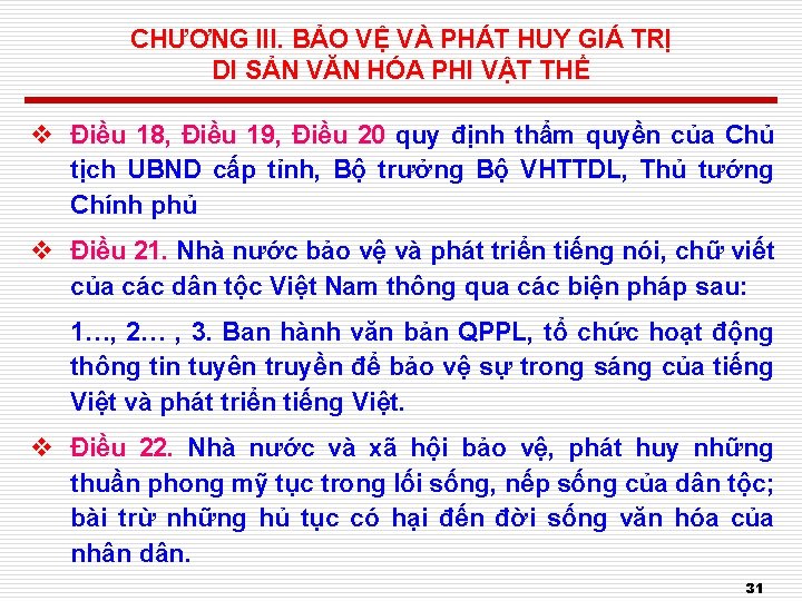 CHƯƠNG III. BẢO VỆ VÀ PHÁT HUY GIÁ TRỊ DI SẢN VĂN HÓA PHI