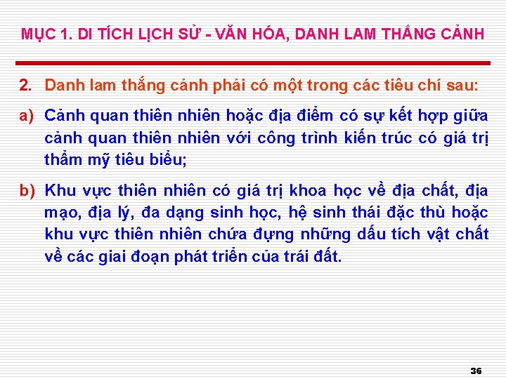 MỤC 1. DI TÍCH LỊCH SỬ - VĂN HÓA, DANH LAM THẮNG CẢNH 2.