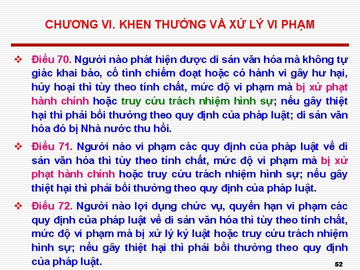 CHƯƠNG VI. KHEN THƯỞNG VÀ XỬ LÝ VI PHẠM v Điều 70. Người nào