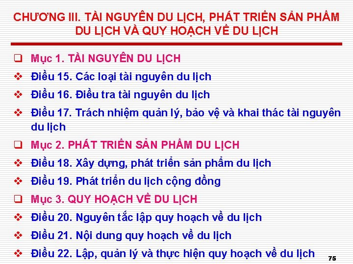 CHƯƠNG III. TÀI NGUYÊN DU LỊCH, PHÁT TRIỂN SẢN PHẨM DU LỊCH VÀ QUY