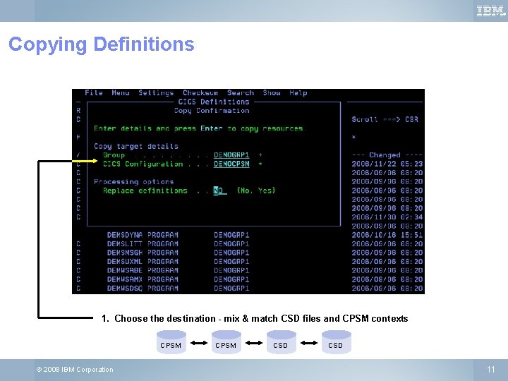 ® Copying Definitions 1. Choose the destination - mix & match CSD files and