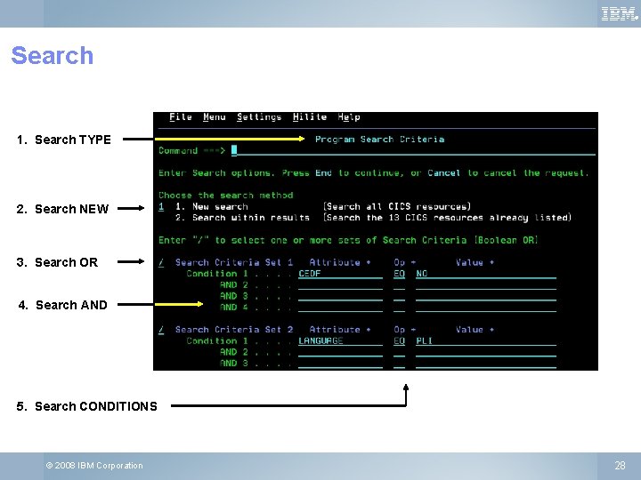 ® Search 1. Search TYPE 2. Search NEW 3. Search OR 4. Search AND