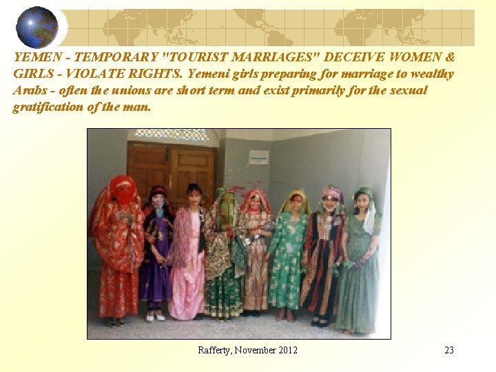 YEMEN - TEMPORARY "TOURIST MARRIAGES" DECEIVE WOMEN & GIRLS - VIOLATE RIGHTS. Yemeni girls