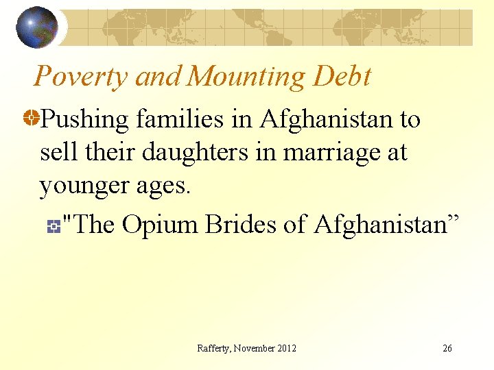 Poverty and Mounting Debt Pushing families in Afghanistan to sell their daughters in marriage
