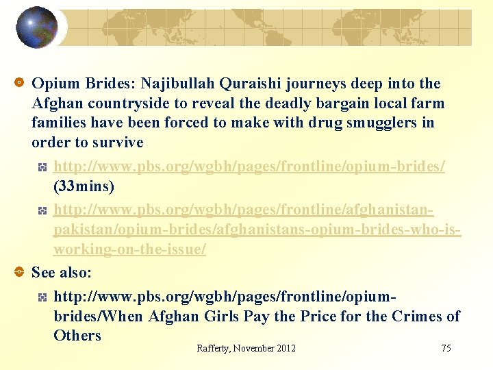 Opium Brides: Najibullah Quraishi journeys deep into the Afghan countryside to reveal the deadly