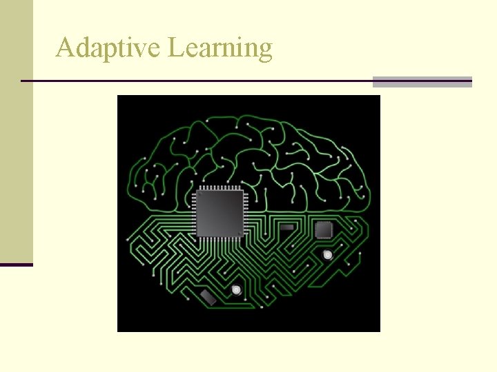 Adaptive Learning 