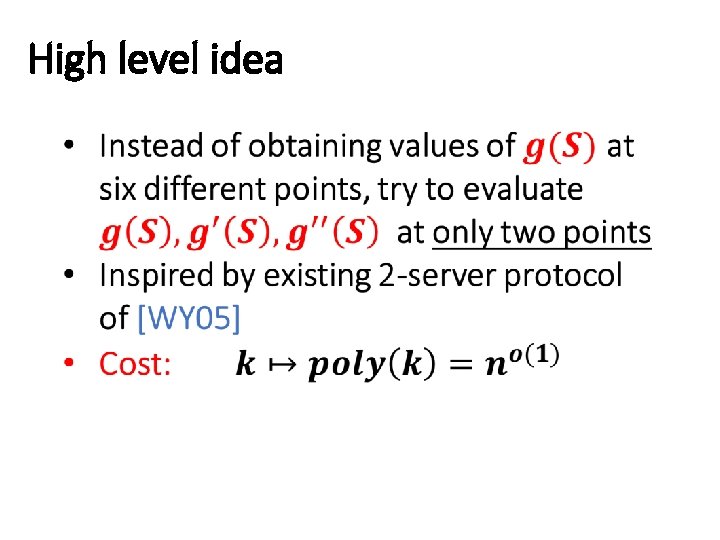 High level idea 