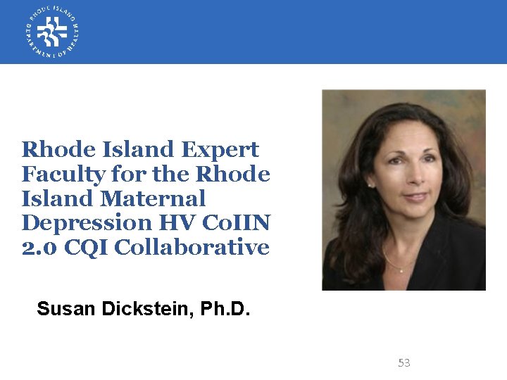 Rhode Island Expert Faculty for the Rhode Island Maternal Depression HV Co. IIN 2.