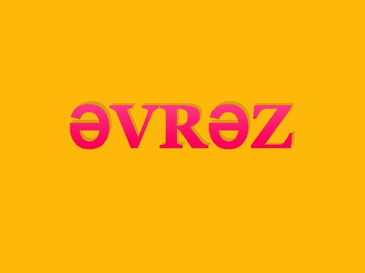 ƏVRƏZ 