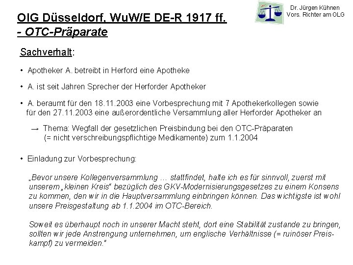 Ol. G Düsseldorf, Wu. W/E DE-R 1917 ff. - OTC-Präparate Dr. Jürgen Kühnen Vors.