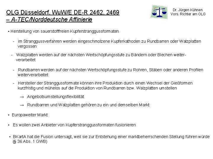 OLG Düsseldorf, Wu. W/E DE-R 2462, 2469 – A-TEC/Norddeutsche Affinierie Dr. Jürgen Kühnen Vors.