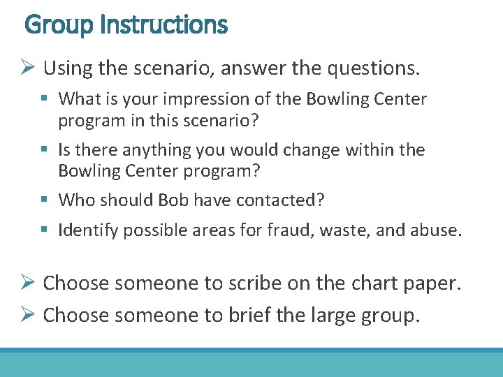 Group Instructions Ø Using the scenario, answer the questions. § What is your impression