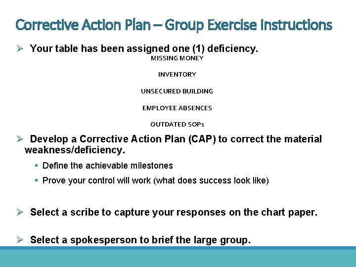 Corrective Action Plan – Group Exercise Instructions Ø Your table has been assigned one