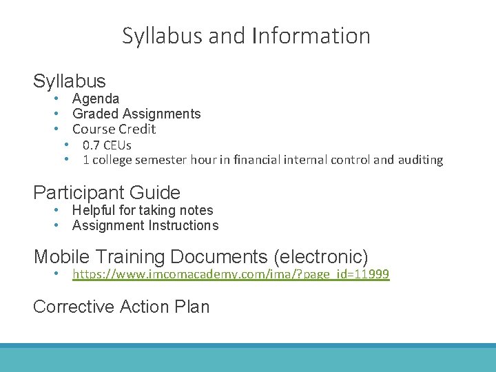 Syllabus and Information Syllabus • Agenda • Graded Assignments • Course Credit • 0.