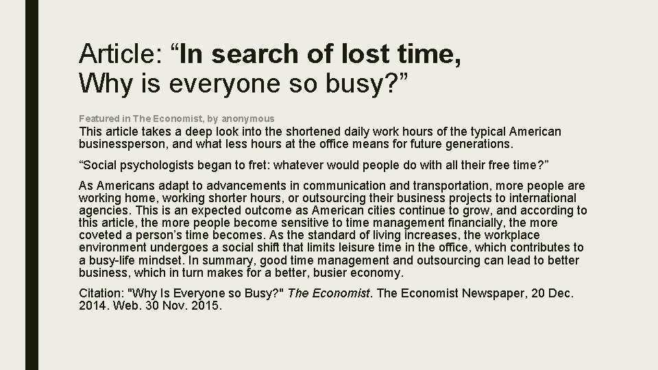 Article: “In search of lost time, Why is everyone so busy? ” Featured in
