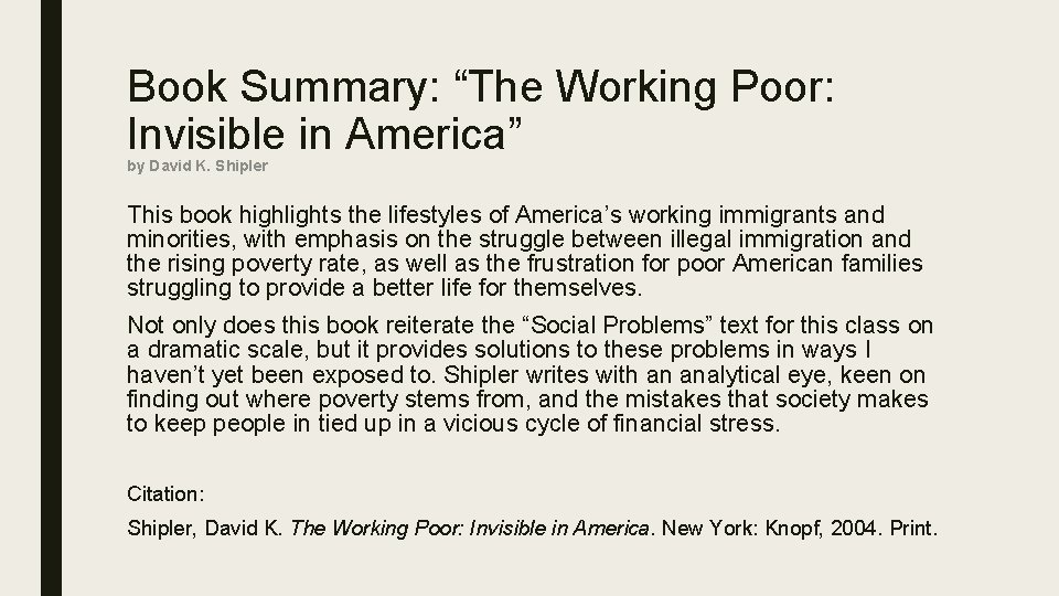 Book Summary: “The Working Poor: Invisible in America” by David K. Shipler This book