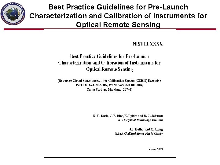 Best Practice Guidelines for Pre-Launch Characterization and Calibration of Instruments for Optical Remote Sensing
