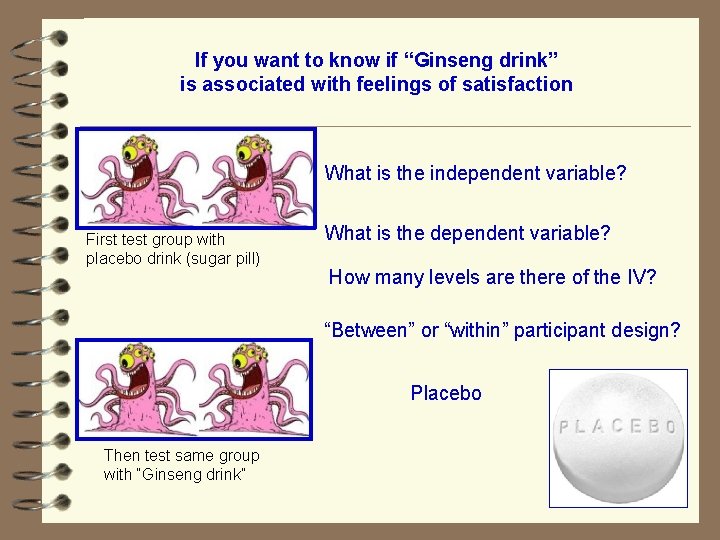 If you want to know if “Ginseng drink” is associated with feelings of satisfaction