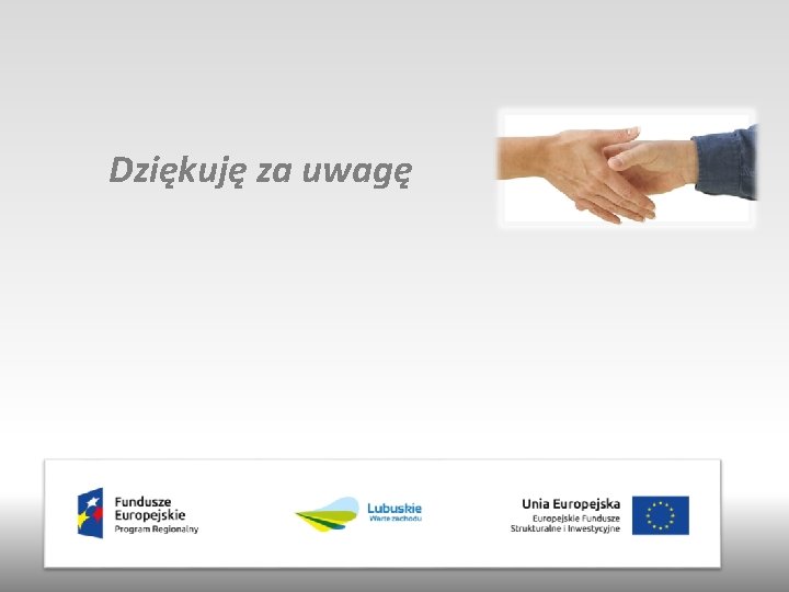 Dziękuję za uwagę 
