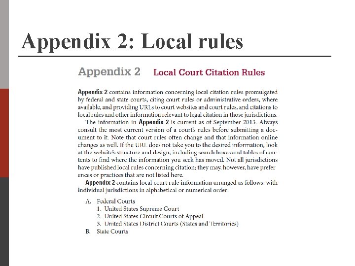 Appendix 2: Local rules 